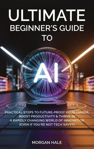 Cover image for Ultimate Beginner's Guide to AI