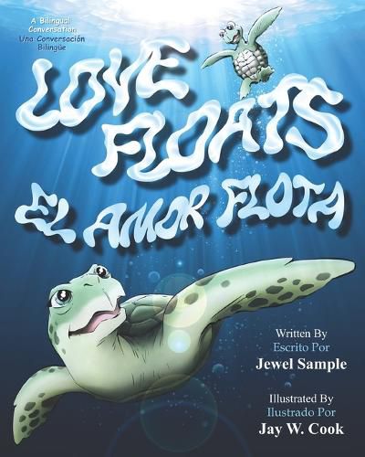 Cover image for Love Floats, El Amor Flota