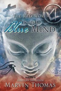Cover image for The Red Word in the Blue Mind: Volume II