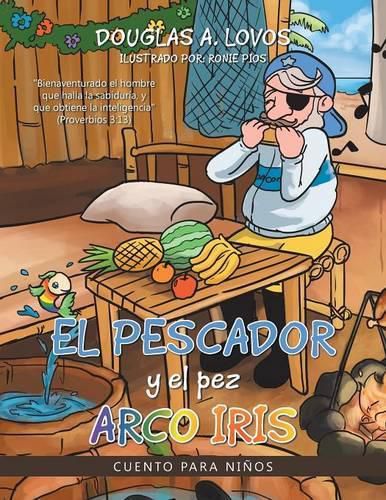 Cover image for El pescador y el pez arco iris: Cuento para ninos