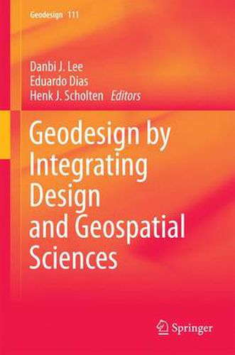 Cover image for Geodesign by Integrating Design and Geospatial Sciences