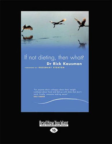 Cover image for If Not Dieting - Then What?