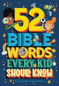 Cover image for 52 Bible Words Every Kid Should Know