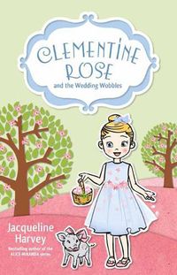 Cover image for Clementine Rose and the Wedding Wobbles 13