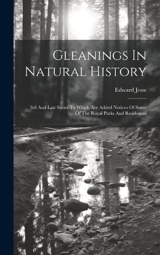 Cover image for Gleanings In Natural History