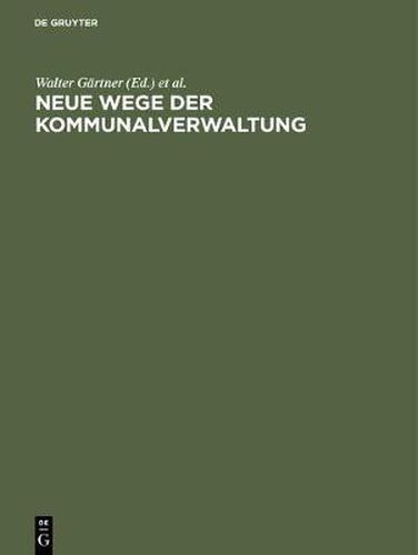 Cover image for Neue Wege der Kommunalverwaltung