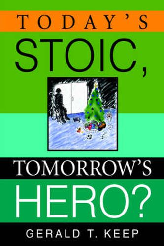 Cover image for Today's Stoic, Tomorrow's Hero?