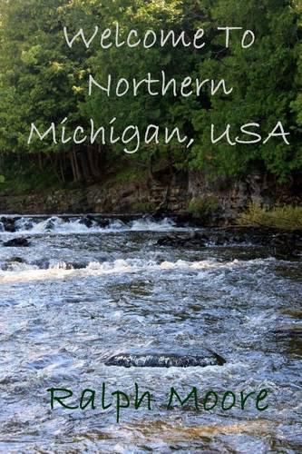 Cover image for Welcome To Northern Michgian, USA