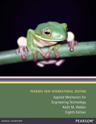 Cover image for Applied Mechanics for Engineering Technology: Pearson New International Edition