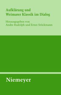 Cover image for Aufklarung Und Weimarer Klassik Im Dialog