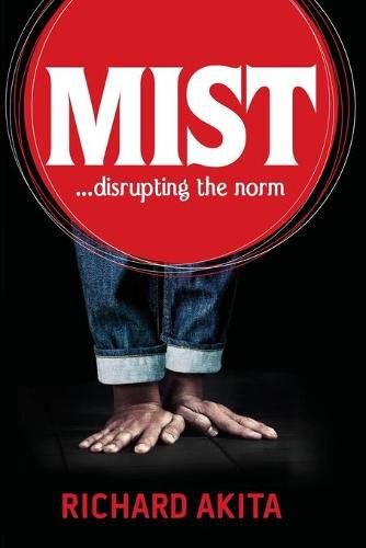 Cover image for Mist: disrupting the norm