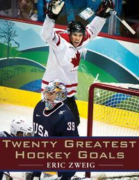 Cover image for Twenty Greatest Hockey Goals