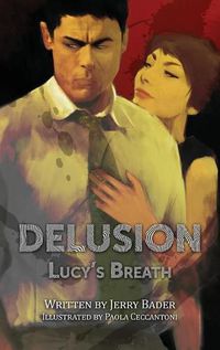 Cover image for Delusion: Lucy's Breath