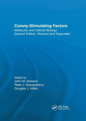 Colony-Stimulating Factors: Molecular and Cellular Biology