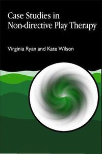 Cover image for Case Studies in Non-directive Play Therapy