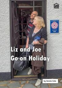 Cover image for Liz and Joe Go on Holiday