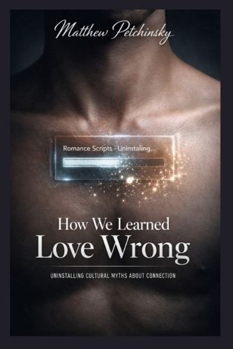 Cover image for How We Learned Love Wrong
