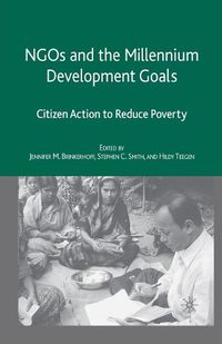 Cover image for NGOs and the Millennium Development Goals: Citizen Action to Reduce Poverty