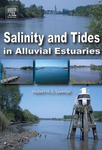 Cover image for Salinity and Tides in Alluvial Estuaries