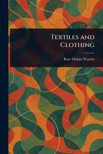 Cover image for Textiles and Clothing