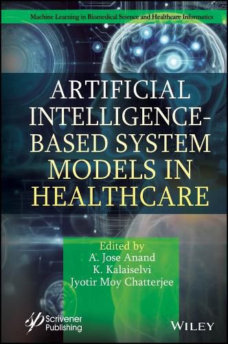 Cover image for Artificial Intelligence-Based System Models in Healthcare