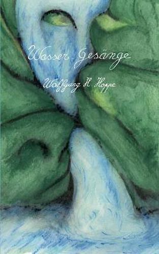 Cover image for Wasser-Gesange: Lyrische Verse eines jungen Dichters