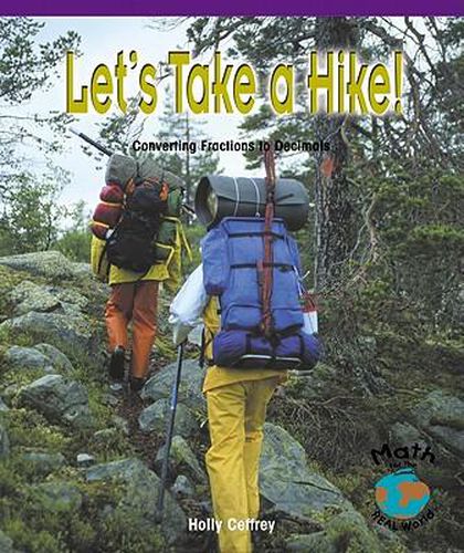 Cover image for Let's Take a Hike!: Converting Fractions to Decimals