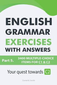 Cover image for English Grammar Exercises With Answers Part 5