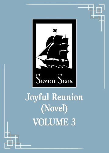 Cover image for Joyful Reunion (Novel) Vol. 3