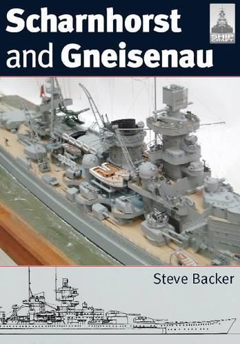 Cover image for Scharnhorst and Gneisenau: Shipcraft 20