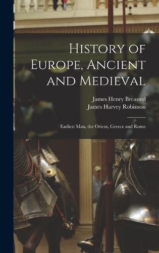 Cover image for History of Europe, Ancient and Medieval