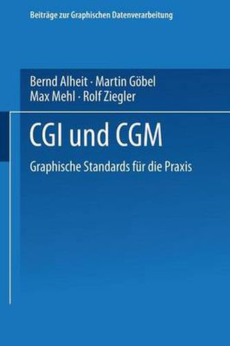 CGI Und Cgm: Graphische Standards Fur Die Praxis