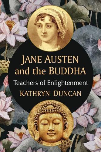 Cover image for Jane Austen and the Buddha: Teachers of Enlightenment