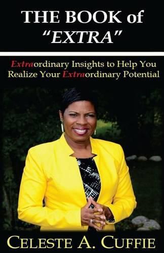 Cover image for The Book of Extra: Motivational Insights to Help You Realize Your Extraordinary Potential