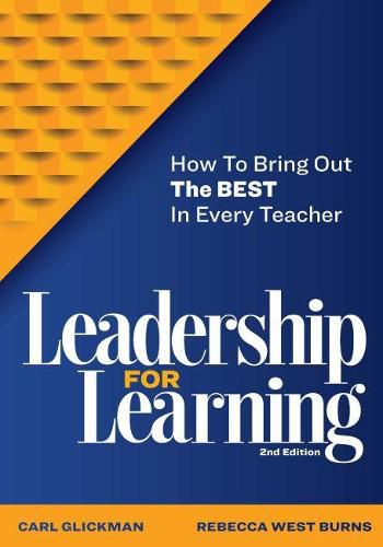 Cover image for Leadership for Learning: How to Bring Out the Best in Every Teacher