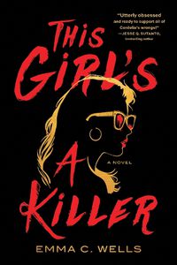 Cover image for This Girl's a Killer