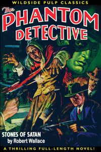 Cover image for The Phantom Detective: Stones Of Satan