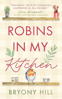 Cover image for Robins in My Kitchen