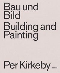 Cover image for Building and Painting / Bau und Bild