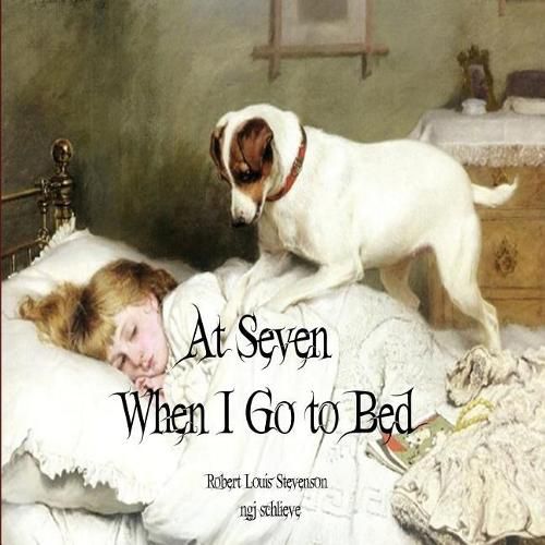 Cover image for At Seven When I Go to Bed: Bed in Summertime