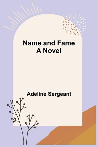 Cover image for Name and Fame