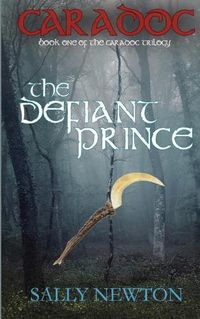 Cover image for Caradoc: The Defiant Prince