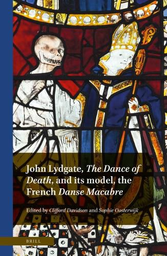 Cover image for John Lydgate, The Dance of Death, and its model, the French Danse Macabre