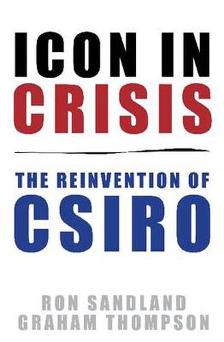 Icon in Crisis: The Reinvention of CSIRO