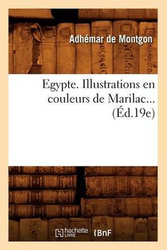 Cover image for L'Egypte. Illustrations En Couleurs de Marilac (Ed.19e)