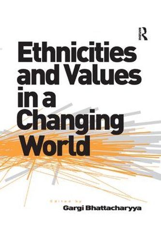 Cover image for Ethnicities and Values in a Changing World