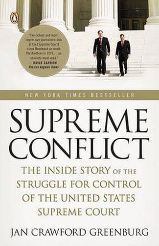 Cover image for Supreme Conflict: The Inside Story of the Struggle for Control of the United States Supreme Court