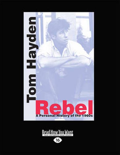 Cover image for Rebel: A Personal History of the 1960s