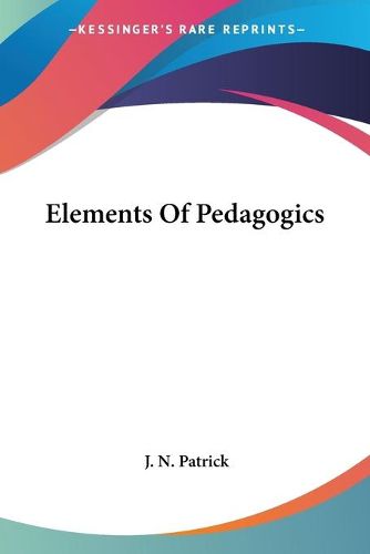 Elements of Pedagogics