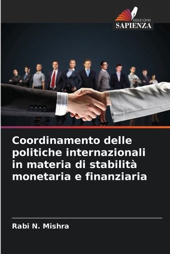 Cover image for Coordinamento delle politiche internazionali in materia di stabilita monetaria e finanziaria